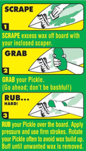 Load image into Gallery viewer, The Pickle Wax Remover instructions