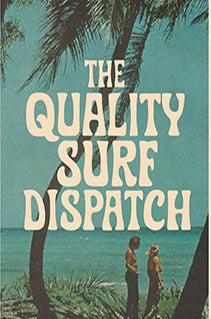 Quality Surf Dispatch - November 2025 - #2