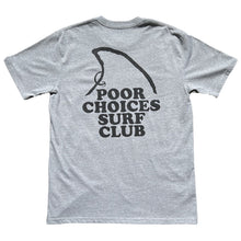 画像をギャラリービューアに読み込む, Poor Choices Surf Club Tee
