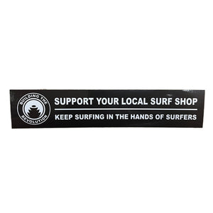 Support Your Local Surf Shop Sticker