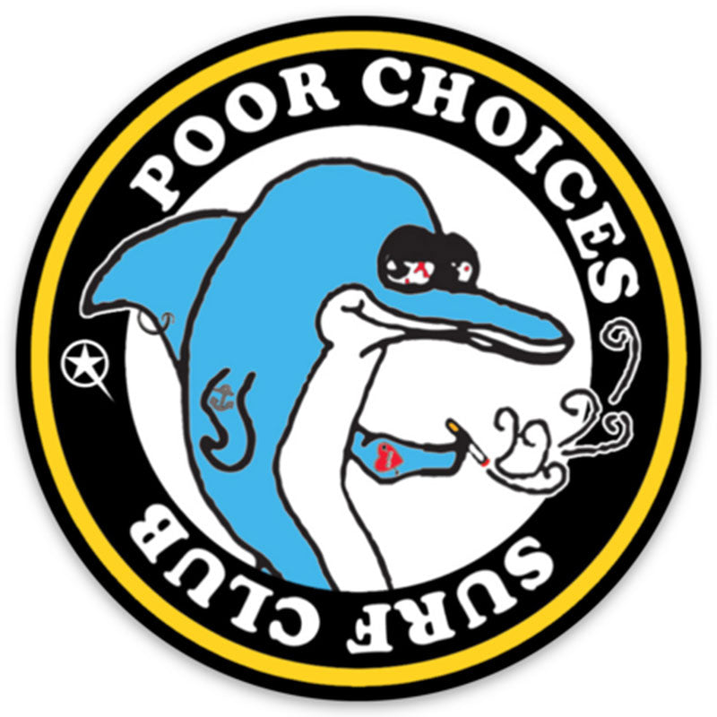 Poor Choices Surf Club 3