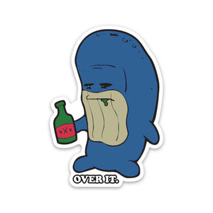 Whale over it 3" Sticker