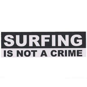Surfing is not a Crime Sticker