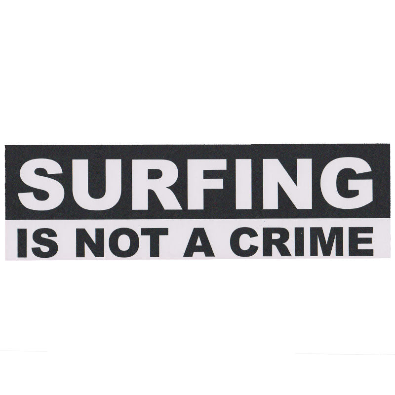 Surfing is not a Crime Sticker